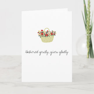 Carte Gathered gently, given gladly card