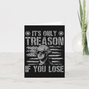 Carte George Washington Est La Seule Trahison Si Vous Pe