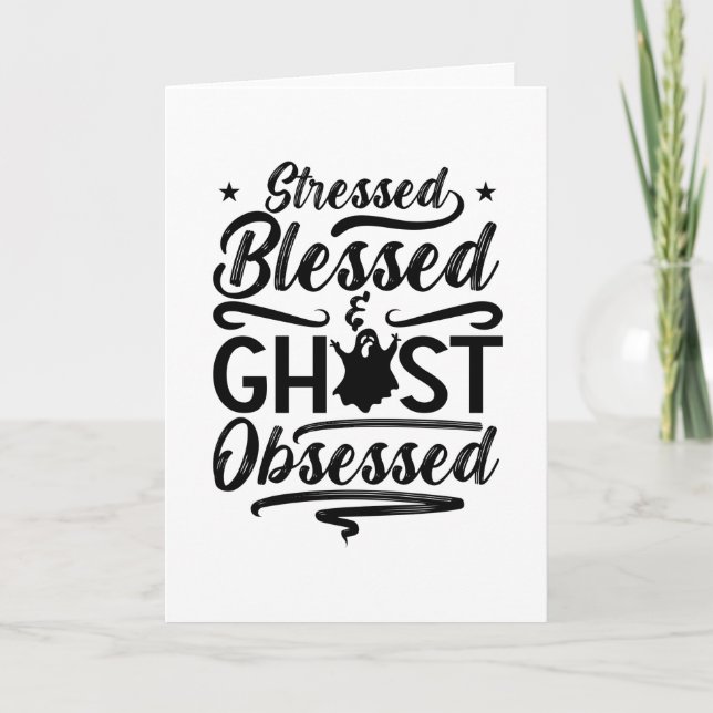 Carte Ghost Hunter Stressed Blessed Hunt Ghost Hunting (Devant)