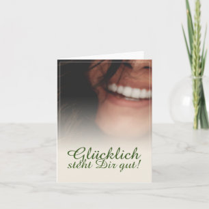 Carte Glücklich steht Dir intestin !