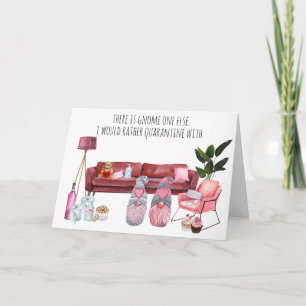 Carte Gnome One Else Je préfère la quarantaine avec