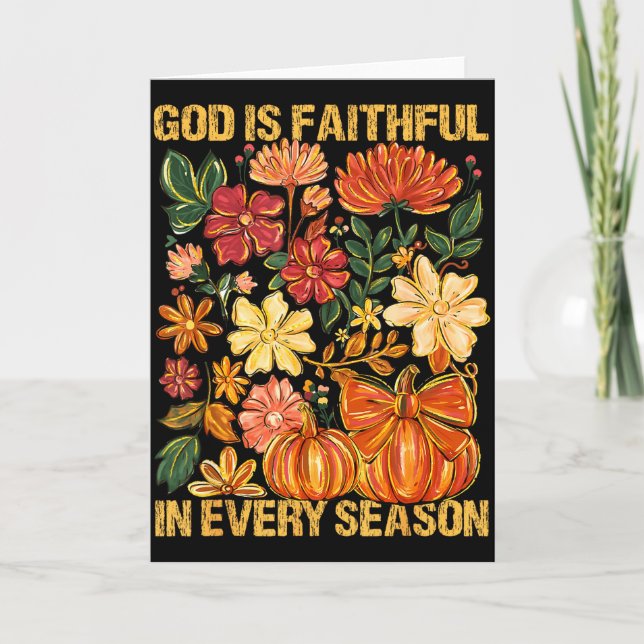 Carte God Is Faithful In Every Season Floral Fall Christ (Devant)