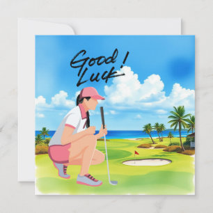 Carte Golf "Bonne chance sur le terrain, Lady Golfer!"
