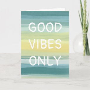 Carte GOOD VIBES Uniquement Coloré Aquarelle Bandes PERS