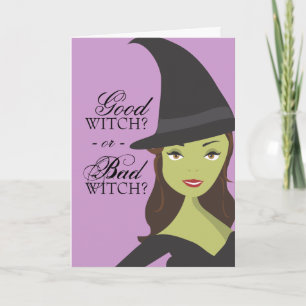 Carte Good witch or Bad Witch Halloween Card