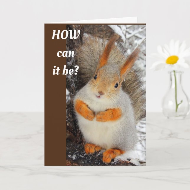 Carte GOOFY SQUIRREL SAYS HAPPY **50th** (Petite plante)