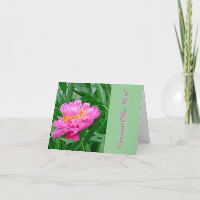 CARTE GORGEANT PEONY ROSE PROFONDE, "COMMENT ALLEZ-VOUS  (Devant)