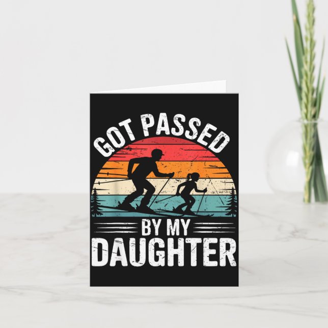 Carte Got Ped By My Daughter Ski Dad Retro Snow Srts Des (Devant)