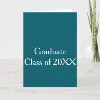Carte Graduate class of 20XX turquoise congrats yearname
