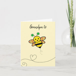 Carte Grand-père à Bee Félicitations pour vos bonnes nou