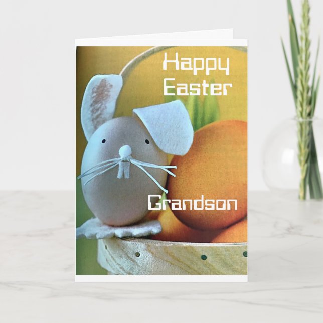 CARTE ***GRANDSON*** VOUS ÊTES UN BON OEUF (PÂQUES) (Devant)