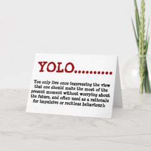 Carte Greeting Card YOLO....definition