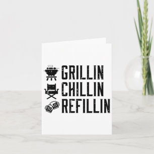Carte Grillin Chillin Refillin Funny Byrbecue Bbq Grill