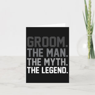 Carte Groom L'Homme Le Mythe La Légende Drôle Mariage