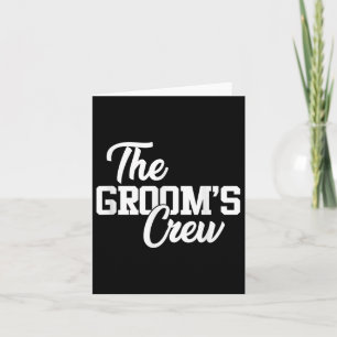 Carte Grooms Crew Funny Mariage Ou Bachelor Party Gi