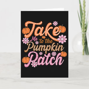 Carte Groovy Emmène-Moi Au Patch De Citrouille Automne F