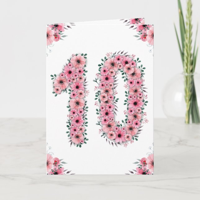 Carte Gros 10e anniversaire fille Fleurs roses Lieux ver (Devant)