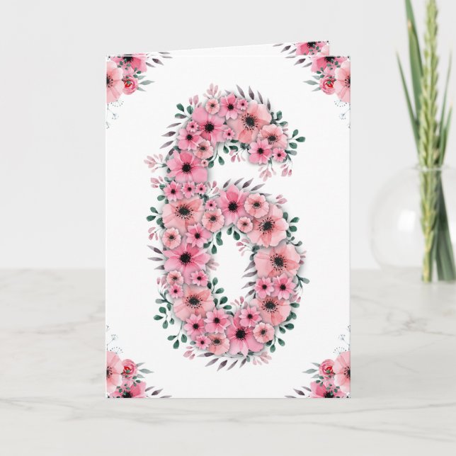 Carte Gros 6e anniversaire fille Fleurs roses Lieux vert (Devant)