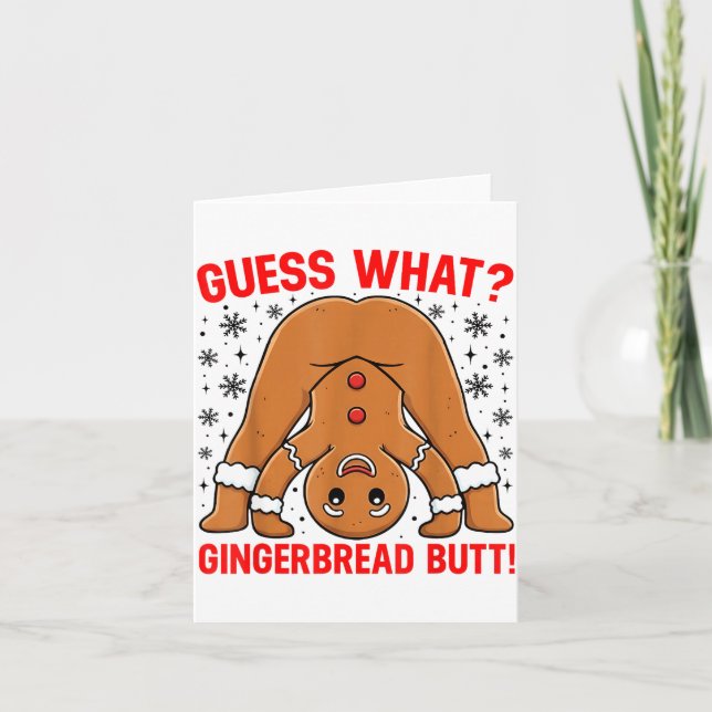 Carte Guess What Gingerbread Butt Funny Xmas Gingerbread (Devant)