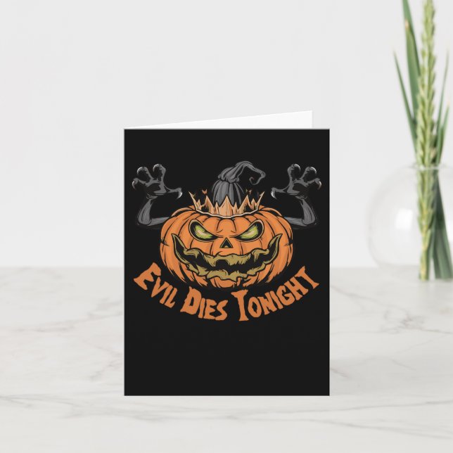 Carte Halloween effrayant Dire Que Le Mal Meure Ce Soir (Devant)