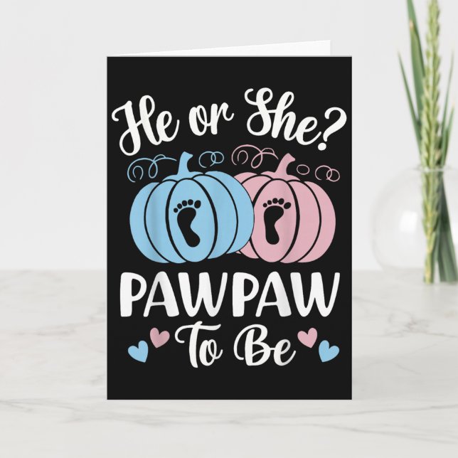 Carte Halloween He Or She Pawpaw To Be Pumpkin Gender Re (Devant)