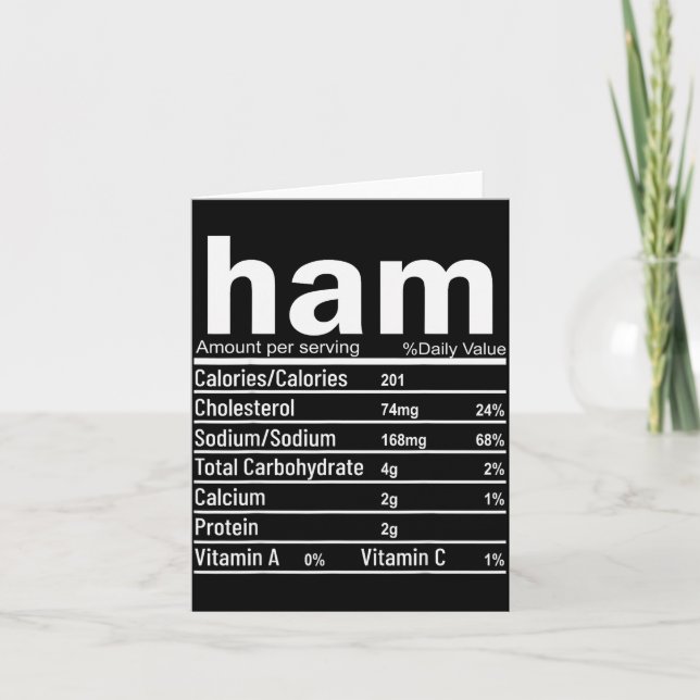 Carte Ham Nutrition Facts Funny Thanksgiving Christmas F (Devant)