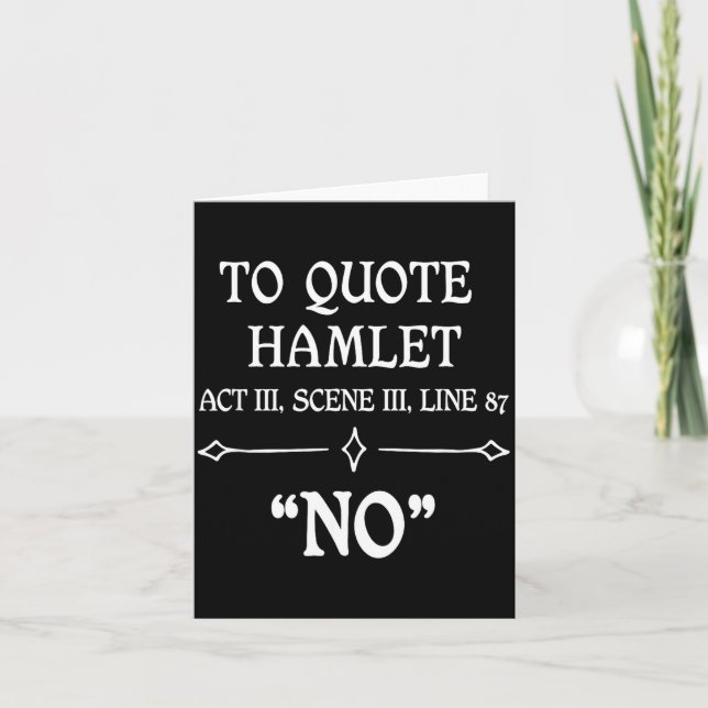 Carte Hamlet Quote Sarcastic Funny Gift Actors Theatre  (Devant)