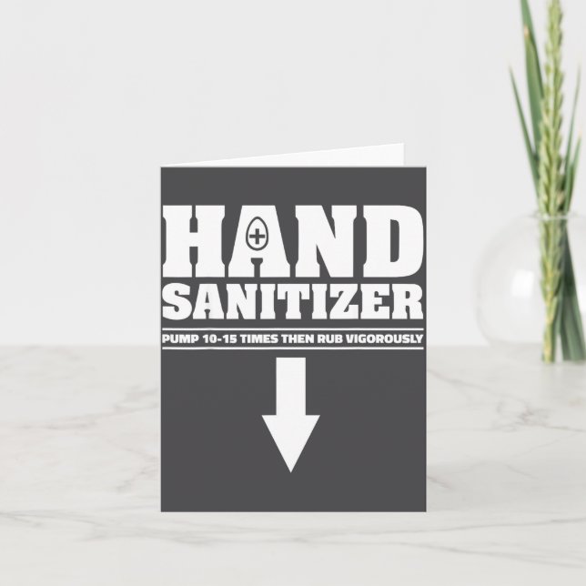 Carte Hand Sanitizer Pump 10 15 Times Rub Vigorously Fun (Devant)