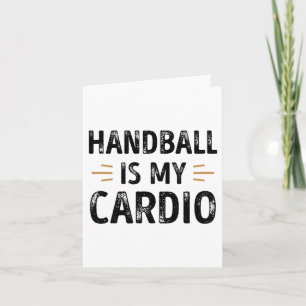 Carte Handball drôle est mon Cardio - cadeau de sport