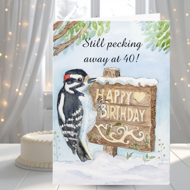 Carte Happy 40th Birthday Downy Woodpecker (Créateur téléchargé)
