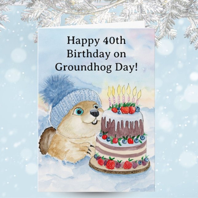 Carte  Happy 40th Groundhog Day Birthday  (Créateur téléchargé)