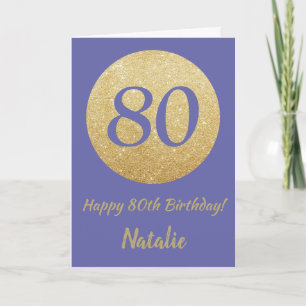 Carte Happy 80th Birthday and Gold Glitter