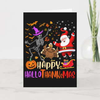 Carte Happy Hallothanksmas Skeleton Pumpkin Turkey Santa