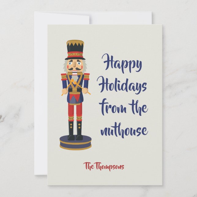 Carte Happy Holidays from the nuthouse drôle Nutcracker (Devant)