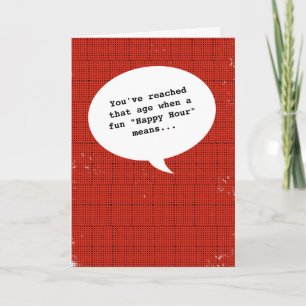 Carte Happy Hour with Getting Old Funny Birthday Card