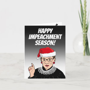 Carte Happy Impeachment Season from RBG