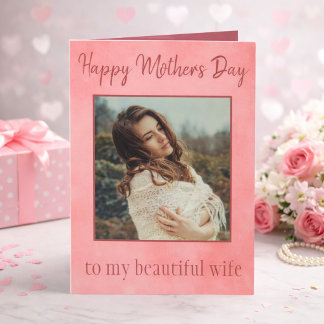 Carte Happy Mother's Day to my wife with photo