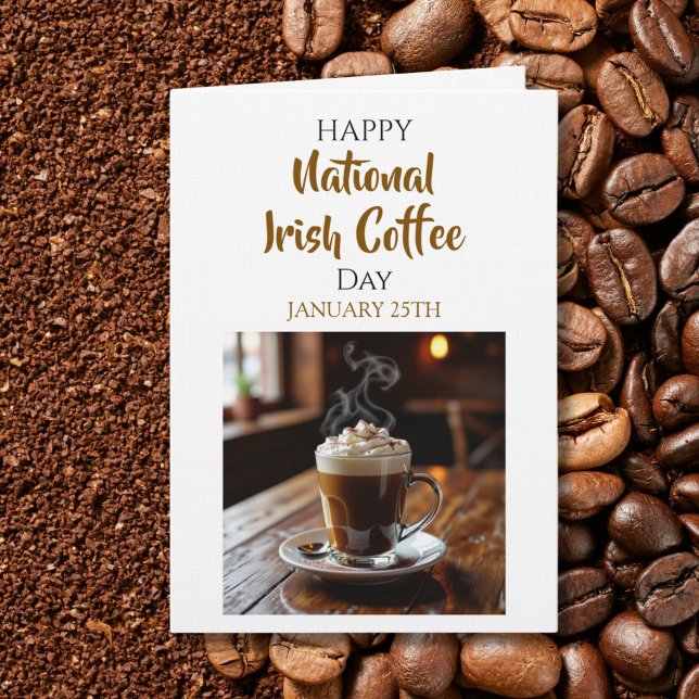 Carte Happy National Irish Coffee Day | January 25th (Créateur téléchargé)