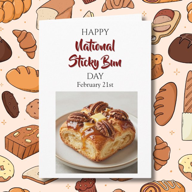 Carte Happy National Sticky Bun Day! Feb 21st (Créateur téléchargé)