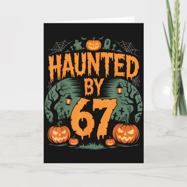 Carte Haunted By 67 Meme Halloween Pumpkin  (Devant)