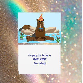 Carte “Have a Dam Fine Birthday” Flat Greeting Card