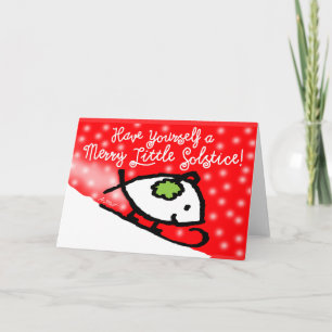 Carte Have Yourself a Merry Little Solstice! -