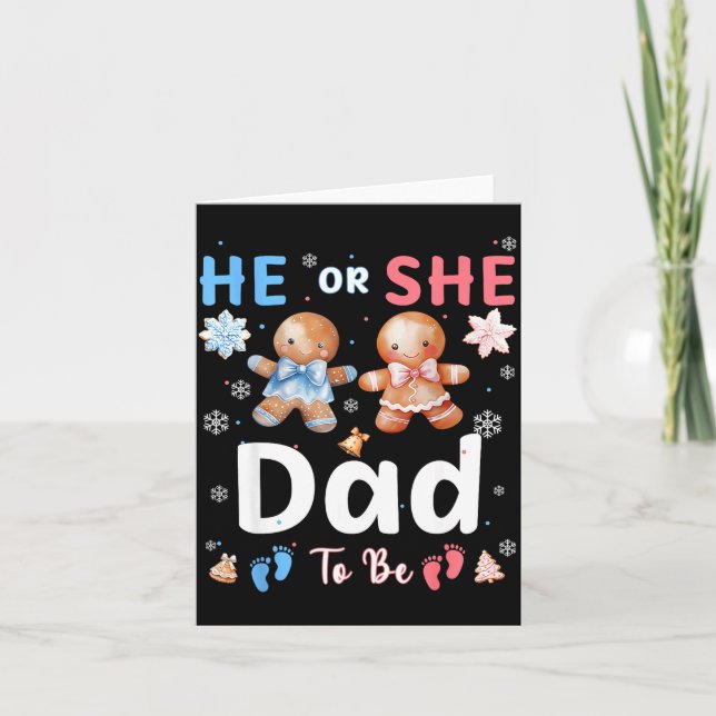 Carte He Or She Dad To Be Christmas Gingerbread Gender R (Devant)