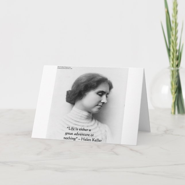 Carte Helen Keller "La vie est l'aventure" Citation de s (Devant)