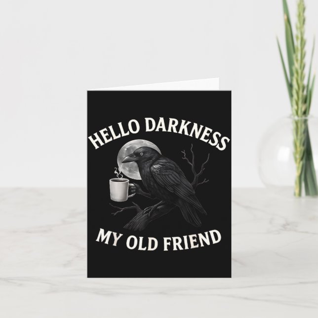 Carte Hello Darkness My Old Friend Crow Coffee Soky Hall (Devant)
