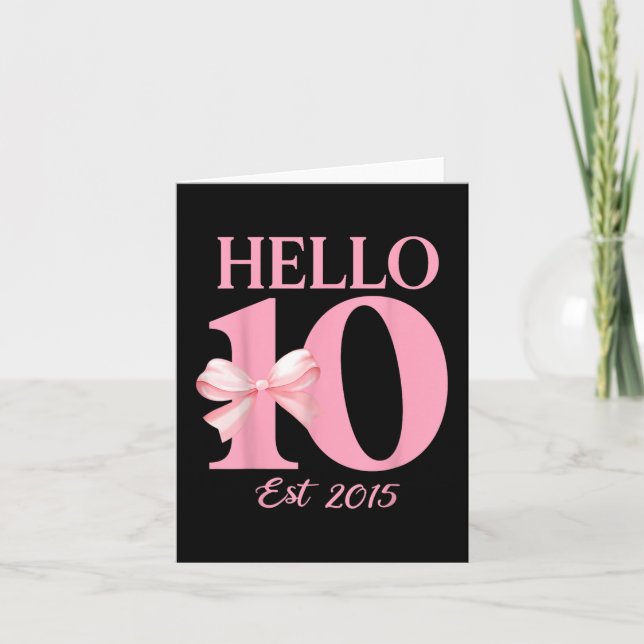 Carte Hello Ten Est 2015 mignonne 10e anniversaire fille (Devant)