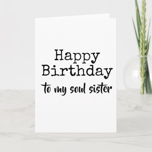 Carte heureux anniversaire à ma soeur âme (Devant)