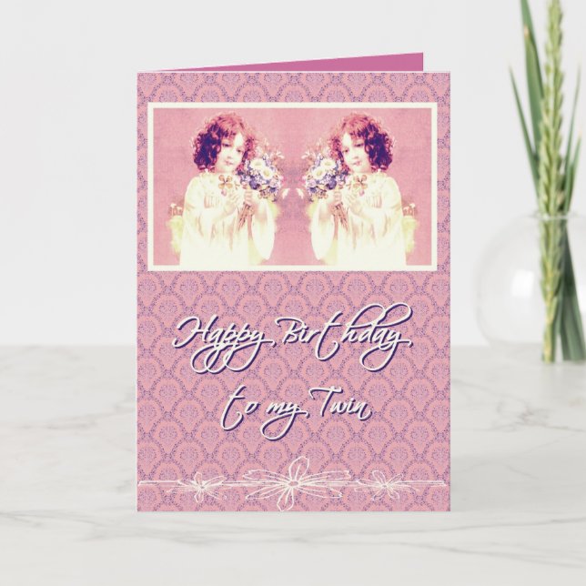 Carte heureux anniversaire à ma soeur jumelle (Devant)