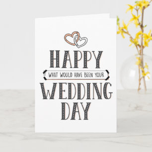 Carte Heureux Ce Qui Aurait Été Le Jour Du Mariage