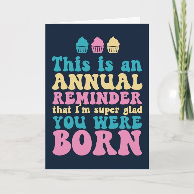 Carte Heureux Que Tu Es Né Amusant Anniversaire (Devant)